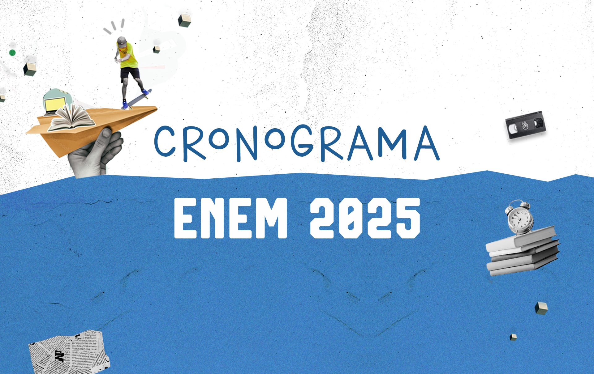 Fique atento ao cronograma do ENEM 2025