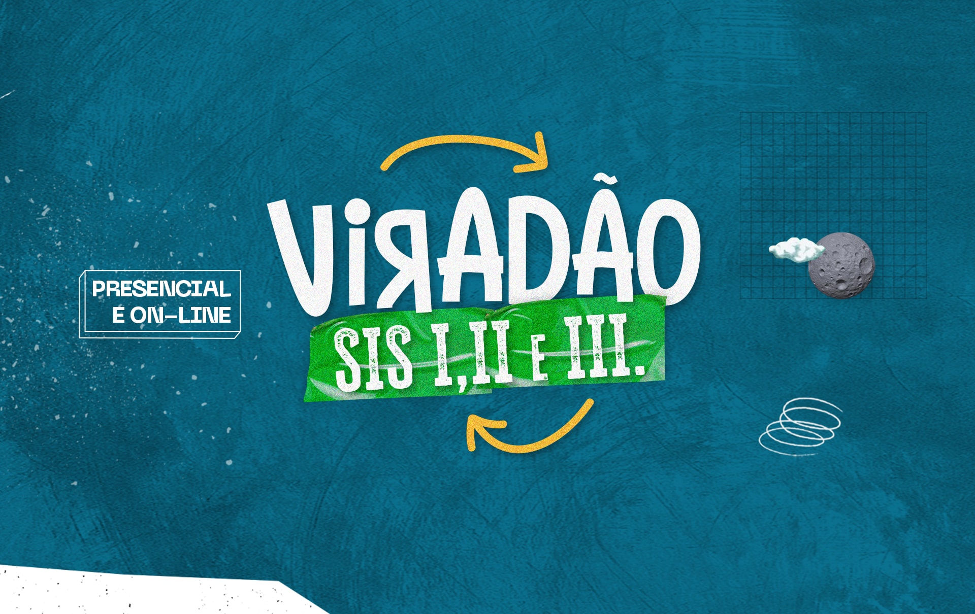 Viradão SIS I, II e III. A preparação que pode transformar sua aprovação!