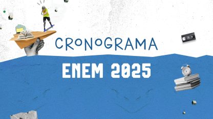 Fique atento ao cronograma do ENEM 2025